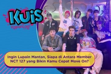 [KUIS KOREA] Ingin Lupain Mantan, Siapa di Antara Member NCT 127 yang Bikin Kamu Cepat Move On?