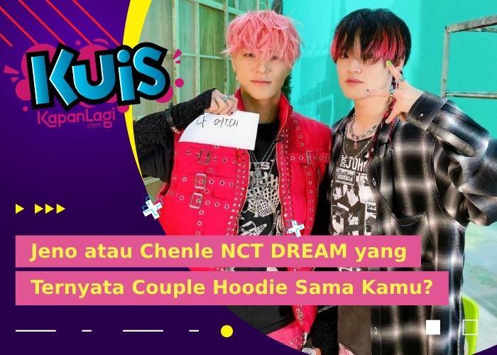 [KUIS KOREA] Jogging Bertiga, Jeno atau Chenle NCT DREAM yang Ternyata Couple Hoodie Sama Kamu?