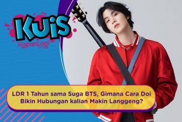 [KUIS KOREA] LDR 1 Tahun sama Suga BTS, Gimana Cara Doi Bikin Hubungan Kalian Makin Langgeng?