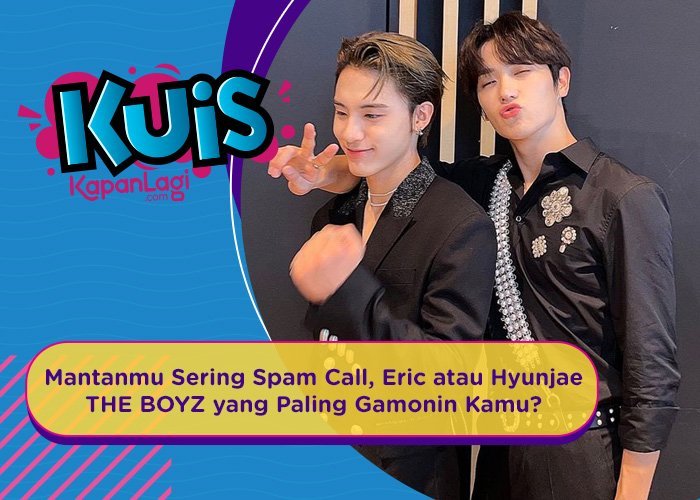 [KUIS KOREA] Mantanmu Sering Spam Call, Eric atau Hyunjae THE BOYZ yang Paling Gamonin Kamu?