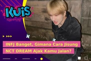 [KUIS KOREA] INFJ Banget, Gimana Cara Jisung NCT DREAM Ajak Kamu Jalan?
