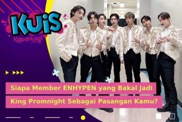 [KUIS KOREA] Jadi Queen Promnight, Siapa Member ENHYPEN yang Bakal Jadi King Sebagai Pasangan Kamu?