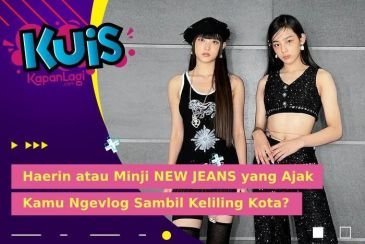 [KUIS KOREA] Gabut Abis, Haerin atau Minji NEW JEANS yang Ajak Kamu Ngevlog Sambil Keliling Kota?