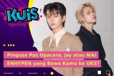 [KUIS KOREA] Pingsan Pas Upacara, Jay atau Niki ENHYPEN yang Bawa Kamu ke UKS?