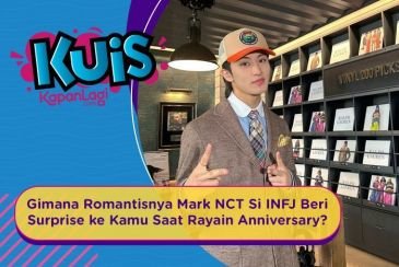 [KUIS KOREA] Gimana Romantisnya Mark NCT Si INFJ Beri Surprise ke Kamu Saat Rayain Anniversary?