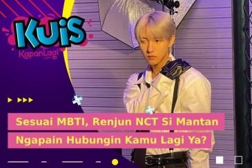 [KUIS KOREA] Sesuai MBTI, Renjun NCT Si Mantan Ngapain Hubungin Kamu Lagi Ya?