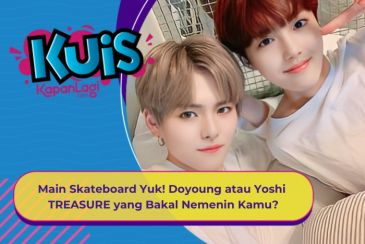 [KUIS KOREA] Main Skateboard Bareng Yuk! Kira-Kira Doyoung atau Yoshi TREASURE yang Nemenin Kamu?