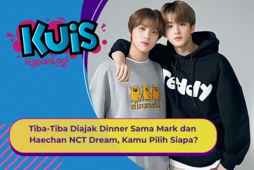 [KUIS KOREA] Tiba-Tiba Diajak Dinner Sama Mark dan Haechan NCT Dream, Kamu Pilih Siapa?