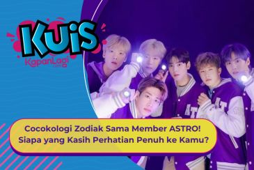 [KUIS KOREA] Cocokologi Zodiak Sama Member ASTRO Yuk! Siapa yang Kasih Perhatian Penuh ke Kamu?