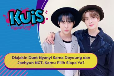 [KUIS KOREA] Diajakin Duet Nyanyi Sama Doyoung dan Jaehyun NCT, Kamu Pilih Siapa Ya?