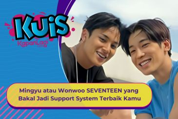 [KUIS KOREA] Pasti Bingung! Mingyu atau Wonwoo SEVENTEEN yang Jadi Support System Terbaik Kamu?