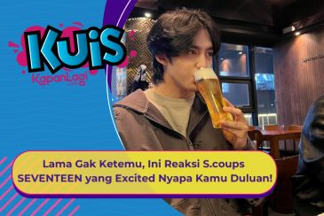 [KUIS KOREA] Lama Gak Ketemu, Ini Reaksi S.Coups SEVENTEEN yang Excited Nyapa Kamu Duluan!