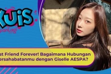 [KUIS KOREA] Best Friend Forever! Bagaimana Hubungan Persahabatanmu dengan Giselle AESPA?