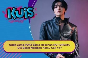 [KUIS KOREA] Udah Lama PDKT Sama Haechan NCT DREAM, Dia Bakal Nembak Kamu Gak Ya?