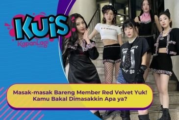 [KUIS KOREA] Masak-masak Bareng Member Red Velvet Yuk! Kamu Bakal Dimasakkin Apa ya?