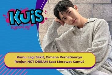 [KUIS KOREA] Kamu Lagi Sakit, Gimana Perhatiannya Renjun NCT DREAM Saat Merawat Kamu?