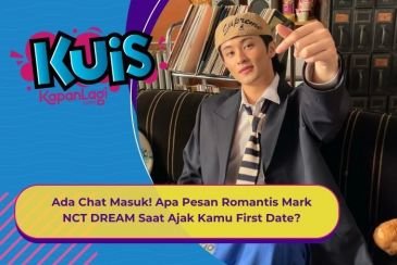 [KUIS KOREA] Ada Chat Masuk! Apa Isi Pesan Romantis Mark NCT DREAM Saat Ajak Kamu First Date?