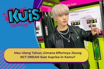 [KUIS KOREA] Mau Ulang Tahun, Gimana Effortnya Jisung NCT DREAM Saat Suprise-in Kamu?