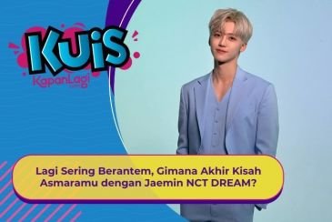 [KUIS KOREA] Lagi Sering Berantem, Gimana Akhir Kisah Asmaramu dengan Jaemin NCT DREAM?