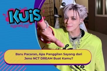 [KUIS KOREA] Baru Pacaran, Apa Panggilan Sayang dari Jeno NCT DREAM Buat Kamu?