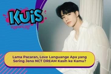 [KUIS KOREA] Lama Pacaran, Love Languange Apa yang Sering Jeno NCT DREAM Kasih ke Kamu?