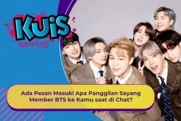 [KUIS KOREA] Ada Pesan Masuk! Apa Panggilan Kesayangan Member BTS ke Kamu saat di Chat?