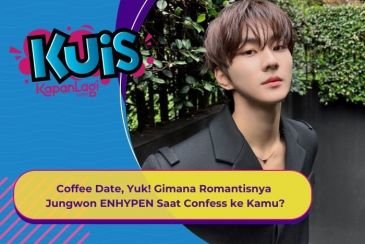 [KUIS KOREA] Coffee Date, Yuk! Gimana Romantisnya Jungwon ENHYPEN Saat Confess ke Kamu?