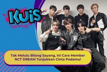 [KUIS KOREA] Tak Melulu Bilang Sayang, Ini Cara Member NCT DREAM Tunjukkan Cinta Padamu!