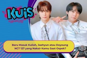 [KUIS KOREA] Baru Masuk Kuliah, Jaehyun atau Doyoung NCT 127 yang Naksir Kamu Saat Ospek?