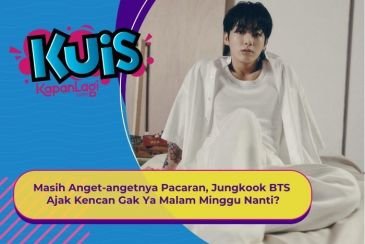 [KUIS KOREA] Masih Anget-angetnya Pacaran, Jungkook BTS Ajak Kencan Gak Ya Malam Minggu Nanti?