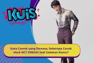 [KUIS KOREA] Suka Cowok yang Dewasa, Seberapa Cocok Mark NCT DREAM Jadi Gebetan Kamu?