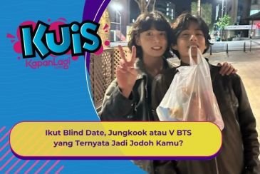 [KUIS KOREA] Ikut Blind Date, Jungkook atau V BTS yang Ternyata Jadi Jodoh Kamu?