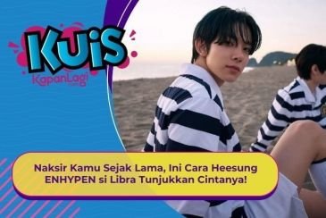 [KUIS KOREA] Naksir Kamu Sejak Lama, Ini Cara Heesung ENHYPEN si Libra Tunjukkan Cintanya!