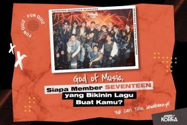 [KUIS KOREA] God of Music, Siapa Member SEVENTEEN yang Bikinin Lagu Buat Kamu?