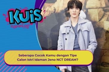 [KUIS KOREA] Suka Cewek Perhatian, Seberapa Cocok Kamu dengan Tipe Calon Istri Idaman Jeno NCT DREAM