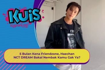 [KUIS KOREA] 5 Bulan Kena Friendzone, Haechan NCT DREAM Bakal Nembak Kamu Gak Ya?