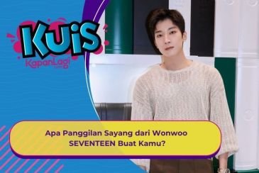 [KUIS KOREA] Pertama Kali Pacaran, Apa Panggilan Sayang dari Wonwoo SEVENTEEN Buat Kamu?