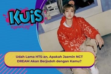 [KUIS KOREA] Udah Lama HTS-an, Apakah Jaemin NCT DREAM Akan Berjodoh dengan Kamu?