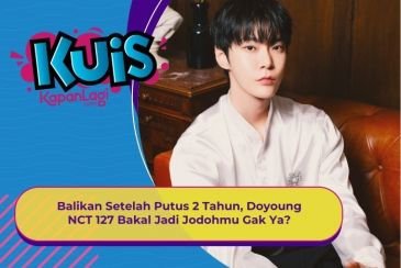 [KUIS KOREA] Balikan Setelah Putus 2 Tahun, Doyoung NCT 127 Bakal Jadi Jodohmu Gak Ya?