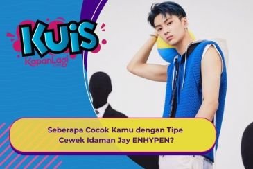 [KUIS KOREA] Suka Cewek yang Ramah, Seberapa Cocok Kamu dengan Tipe Cewek Idaman Jay ENHYPEN?