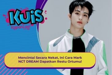 [KUIS KOREA] Mencintai Secara Nekat, Ini Cara Mark NCT DREAM Dapatkan Restu Ortumu!