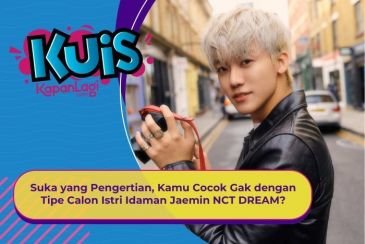 [KUIS KOREA] Suka yang Pengertian, Kamu Cocok Gak dengan Tipe Calon Istri Idaman Jaemin NCT DREAM?