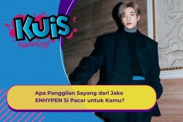 [KUIS KOREA] Lagi Bucin, Apa Panggilan Sayang dari Jake ENHYPEN Si Pacar untuk Kamu?
