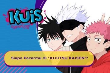 Kamu Karakter Baru di 'JUJUTSU KAISEN' dan Mencuri Perhatian, Siapa Yang Akan Jadi Pacar Kamu?