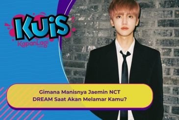 [KUIS KOREA] Siap Komitmen, Gimana Manisnya Jaemin NCT DREAM Saat Akan Melamar Kamu?