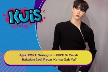 [KUIS KOREA] Ajak PDKT, Seunghan RIIZE Si Crush Bakalan Jadi Pacar Kamu Gak Ya?