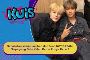 [KUIS KOREA] Sahabatan sama Haechan dan Jeno NCT DREAM, Siapa yang Bete Kalau Kamu Punya Pacar?