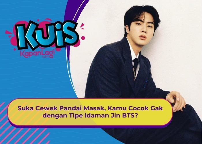 [KUIS KOREA] Suka Cewek Pandai Masak, Kamu Cocok Gak dengan Tipe Idaman Jin BTS?