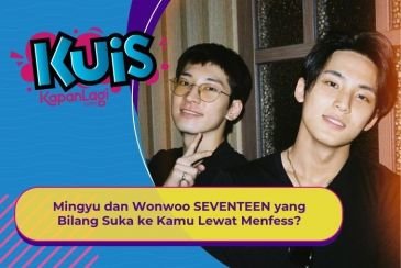 [KUIS KOREA] Mingyu dan Wonwoo SEVENTEEN yang Bilang Suka ke Kamu Lewat Menfess?
