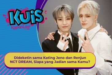 [KUIS KOREA] Dideketin sama Kating Jeno dan Renjun NCT DREAM, Siapa yang Jadian sama Kamu?